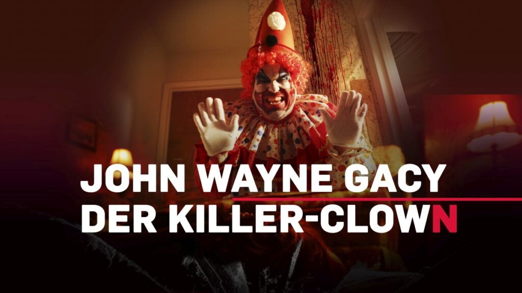 John Wayne Gacy - Der Killer-Clown